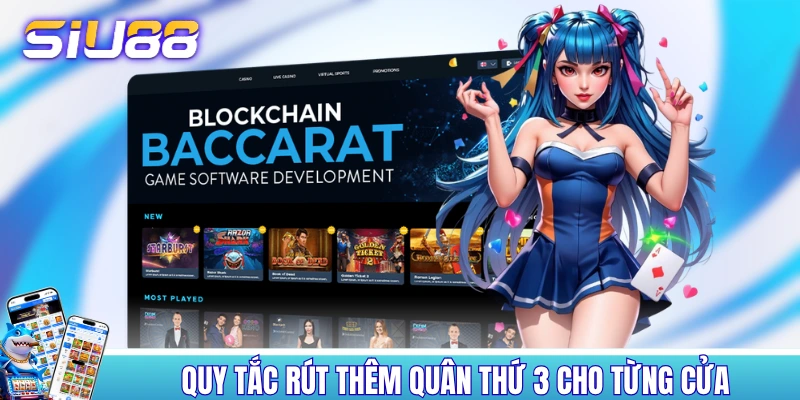 Quy tắc rút thêm quân thứ 3 cho từng cửa