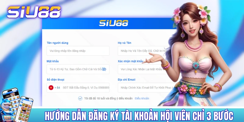 Hướng dẫn đăng ký tài khoản hội viên chỉ 3 bước