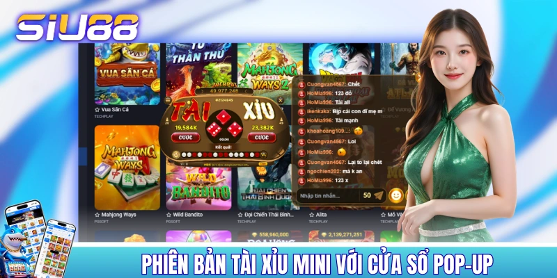 Top 4 Trò Tài Xỉu Trực Tuyến Ăn Khách Hàng Đầu Tại SIU88 Bản tài xỉu trực tuyến mini với cửa sổ pop-up