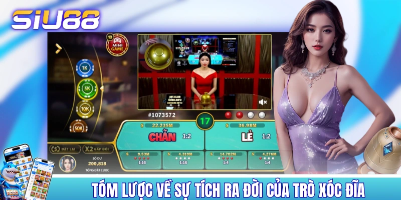 Tóm lược về sự tích ra đời của trò xóc đĩa 